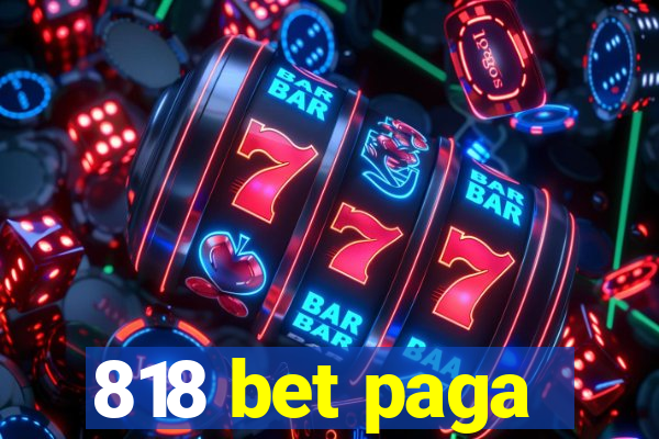 818 bet paga